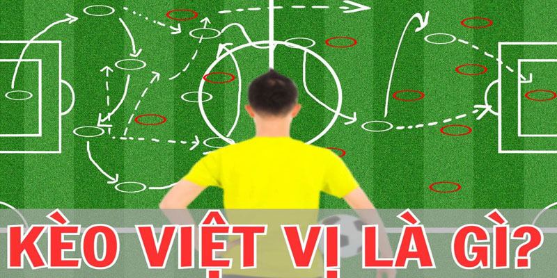 kèo việt vị