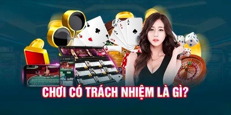 Quy định về chơi một cách có trách nhiệm