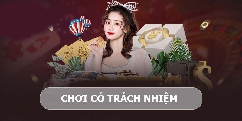 Giải thích về chơi trách nhiệm