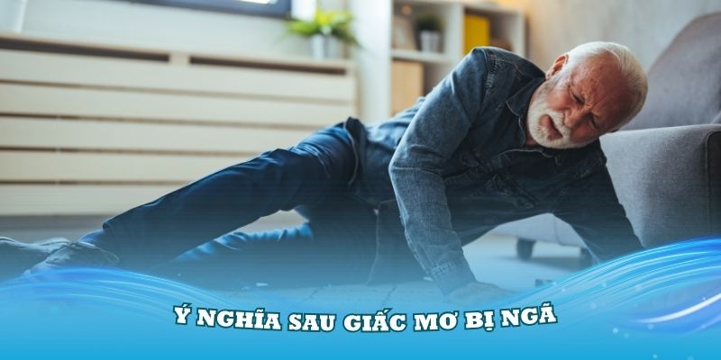 Những ý nghĩa sau giấc mơ bị ngã chi tiết nhất